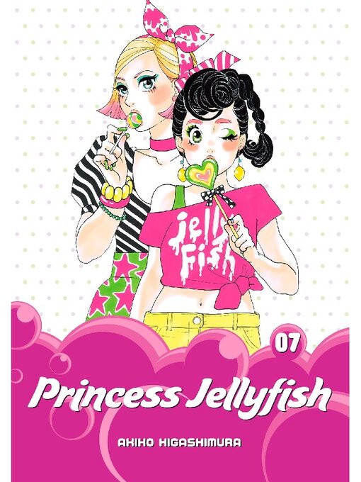 Title details for Princess Jellyfish, Volume 7 by Akiko Higashimura - Wait list